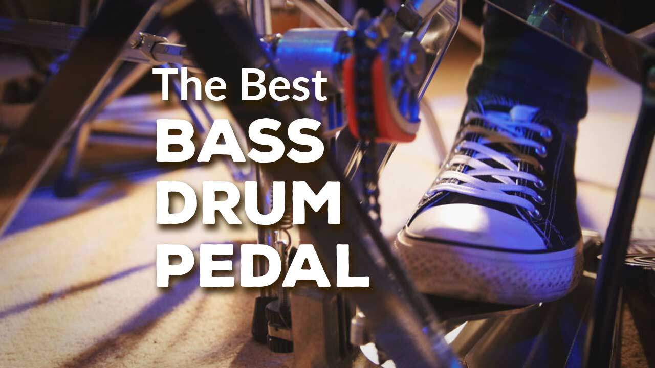 Best Bass Drum Pedal